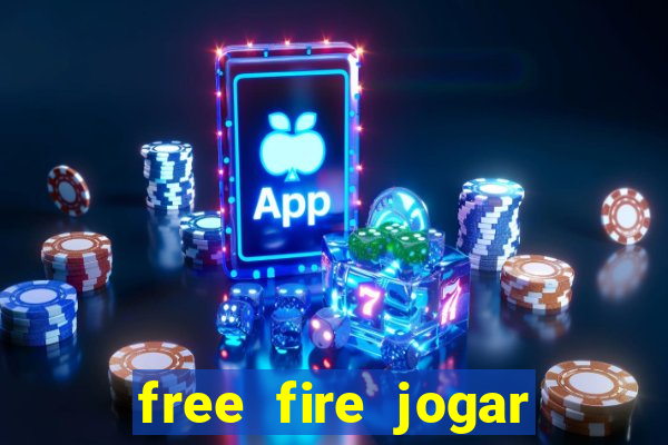 free fire jogar agora teste